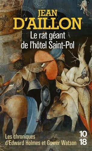 Le rat géant de l'hôtel Saint-Pol - Les chroniques d'Edward Holmes etGower Watson
