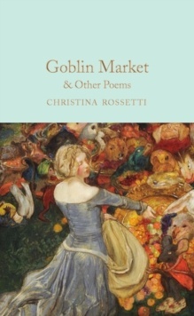 Goblin Market x{0026} Other Poems