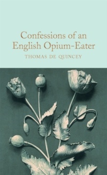 Confessions of an English Opium-Eater