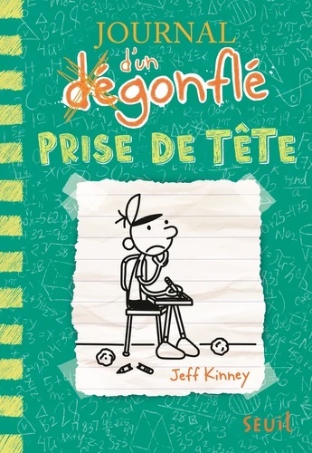 Journal d'un dégonflé- Prise de tête. Tome 18