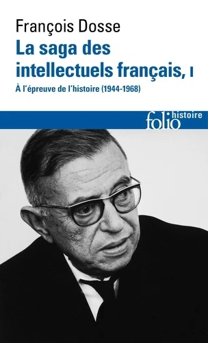 La saga des intellectuels français I
