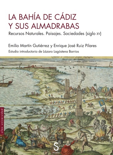 La bahía de Cádiz y sus almadrabas