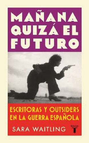 Mañana tal vez el futuro