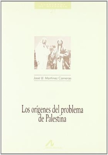 Los orígenes del problema de Palestina