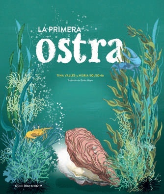 La primera ostra