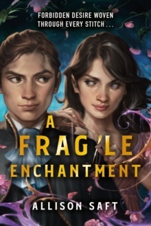 A Fragile Enchantment