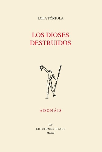 Los dioses destruidos