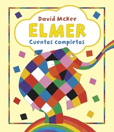 Elmer. Cuentos completos