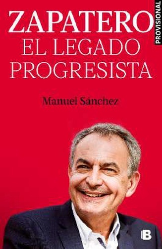 Zapatero, el legado progresista