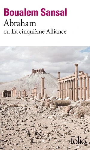 Abraham - ou La cinquième Alliance