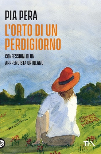 L'orto di un perdigirno