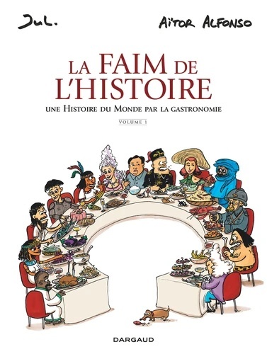 La faim de l'histoire Tome 1