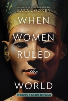 When Women Ruled the World