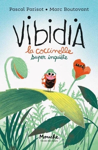 Vibidia - La coccinelle super inquiète