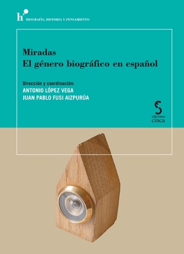 Miradas. El género biográfico en español