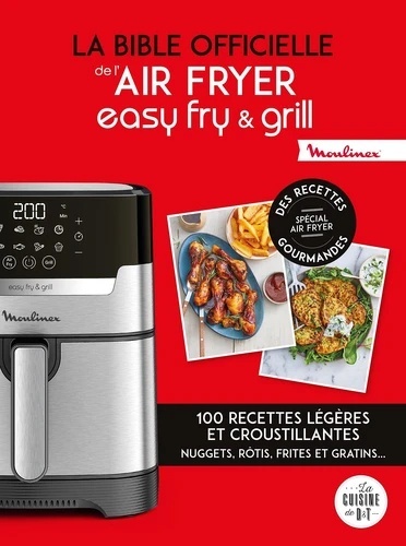 La bible officielle de l'Easy fry x{0026} Grill