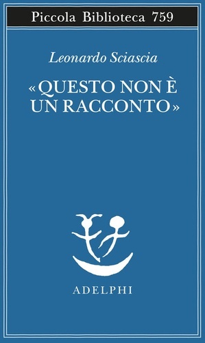 Questo non è un racconto . Scritti per il cinema e sul cinema