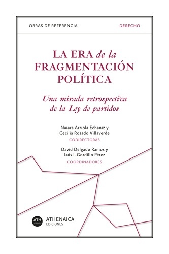 La era de la fragmentación política