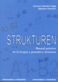 Strukturen. Manual práctico de la lengua y gramáticas alemanas