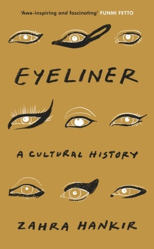 Eyeliner: A Cultural History