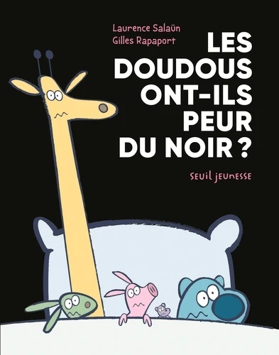 Les doudous ont-ils peur du noir ? - Une aventure de Yaël et son doudou Docteur