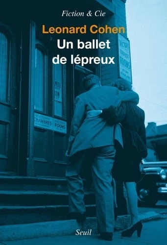 Un ballet de lépreux. un roman et des nouvelles - un roman et des nouvelles