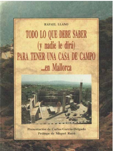 Todo lo que debe saber (y nadie le dirá) para tener una casa de campo... en Mallorca