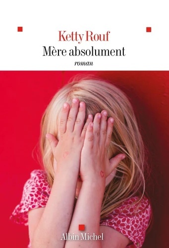 Mère absolument