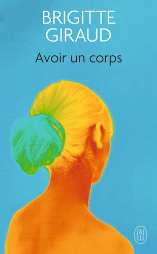 Avoir un corps