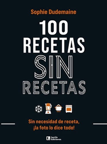 100 recetas sin recetas