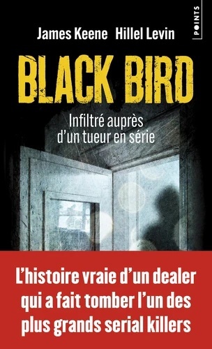 Black Bird - Infiltré auprès d'un tueur en série