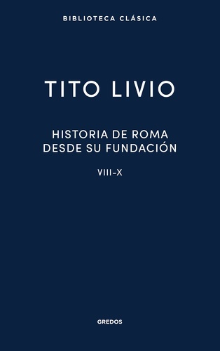 Historia de Roma desde su fundación VIII-X