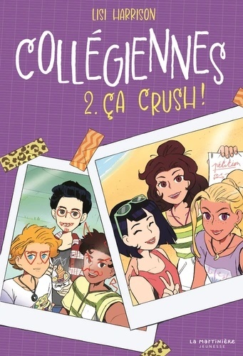 Collégiennes Tome 2- Ça crush !