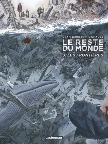 Le reste du monde Tome 3-Les frontières-