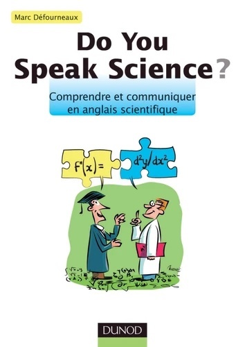 Do you speak science ? - Comprendre et communiquer en anglais scientifique