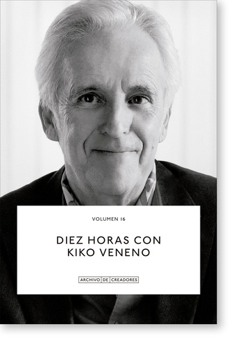 Diez horas con Kiko Veneno