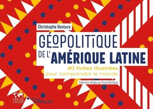 Géopolitique de l'Amérique Latine