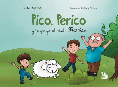 Pico, Perico y la granja del abuelo Federico