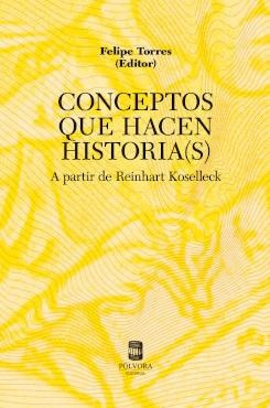Conceptos que hacen historia(s)