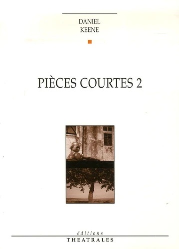 Pièces courtes 2