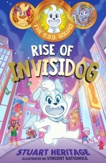 The O.D.D. Squad: Rise of Invisidog