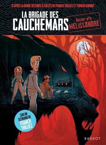 La brigade des cauchemars Tome 4 - Mélissandre