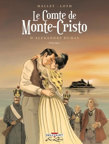 Le comte de Monte-Cristo d'Alexandre Dumas Tome 1