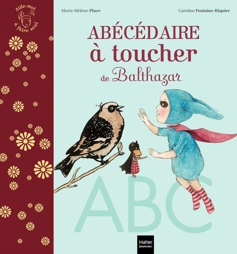 Abécédaire à toucher de Balthazar -