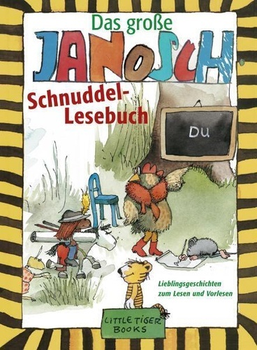 Das grosse Janosch-Schnuddel-Lesebuch