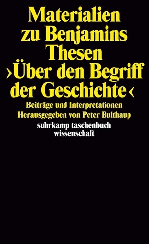 Materialien zu Benjamins Thesen  Über den Begriff der Geschichte