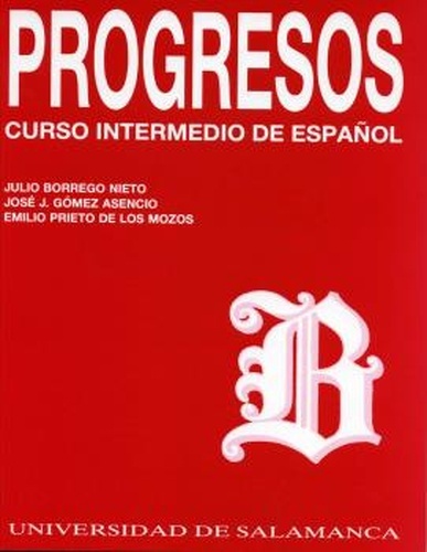 Progresos. Curso intermedio de Español