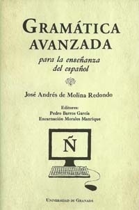 Gramática avanzada para la enseñanza del español