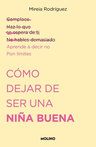 Como dejar de ser una niña buena