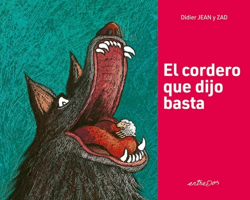 El cordero que dijo basta